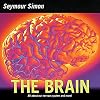 The Brain: Our Nervous System
