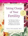 Taking Charge of Your Fertility [2006 rev. ed.]