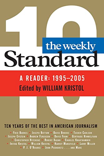 The Weekly Standard: A Reader: 1995-2005 cover