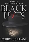 Black Hats: A Novel of Wyatt Earp and Al Capone