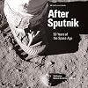 After Sputnik: 50 Years of the Space Age