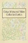 Edna St. Vincent Millay: Collected Lyrics