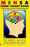 MENSA Think-Smart Book: Games & Puzzles to Develop a Sharper, Quicker Mind