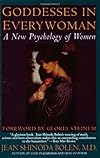 Goddesses in Everywoman: A New Psychology of Women - Jean Shinoda Bolen