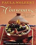 Couscous And Other Good Food From Morocco