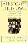 A History of Their Own: Women in Europe from Prehistory to the Present. Volume 2