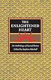 The Enlightened Heart: An Anthology of Sacred Poetry