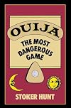 Ouija: The Most Dangerous Game