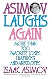 Asimov Laughs Again More Than 700 Jokes Limericks And Anecdotes