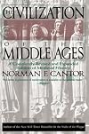 The Civilization of the Middle Ages: A Completely Revised and Expanded Edition of Medieval History
