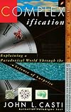 Complexification: Explaining a Paradoxical World Through the Science of Surprise