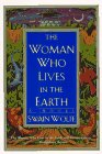 Cover of The Woman Who Lives in the Earth