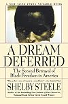 A Dream Deferred: The Second Betrayal of Black Freedom in America
