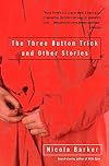 The Three Button Trick and Other Stories