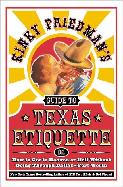 Kinky Friedman's Guide to Texas Etiquette book cover