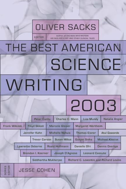 The Best American Science Writing 2003 (With: Joseph D'Agnese,Jesse Cohen) cover