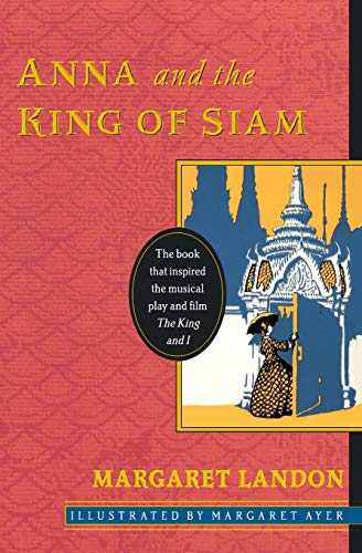 Anna and the King of Siam written by Margaret Landon