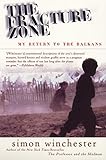 The Fracture Zone: My Return to the Balkans