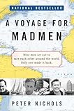 A Voyage for Madmen