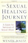The Sexual Healing Journey: A Guide for Survivors of Sexual Abuse