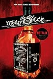The Dirt Confessions Of The Worlds Most Notorious Rock Band