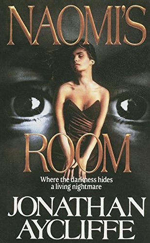 Naomi's Room (As: Jonathan Aycliffe) cover