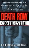 Death Row Confidential: Who's Who on Death Row (True Crime)