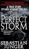The Perfect Storm: A True Story of Men against the Sea