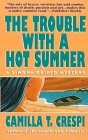 The Trouble with a Hot Summer cover