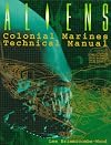 Aliens : Colonial Marines Technical Manual