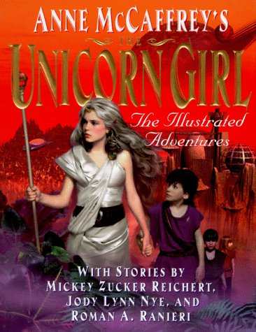 Anne McCaffrey's Unicorn Girl book cover