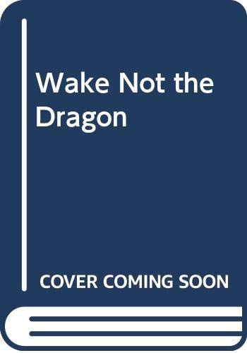 Wake Not the Dragon book cover