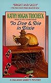 To Live and Die in Dixie