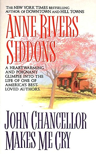 John Chancellor Makes Me Cry book cover