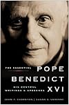The Essential Pope Benedict XVI: His Central Writings and Speeches