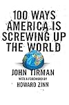 100 Ways America Is Screwing Up the World