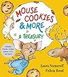 Mouse Cookies & More: A Treasury (If You Give...)