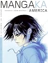 Mangaka America: Manga by America's Hottest Artists