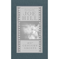 20th Century Ghosts By Joe Hill - Hardcover In Good Condition (Horror Stories)