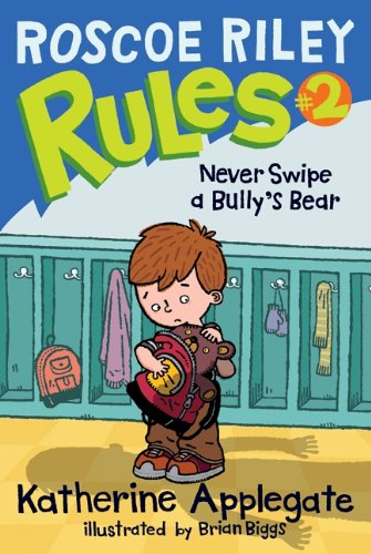 Never Swipe a Bully's Bear book cover