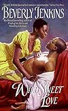 Wild Sweet Love