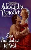 Too Scandalous to Wed