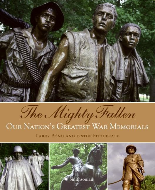 The Mighty Fallen: Our Nation's Greatest War Memorials book cover