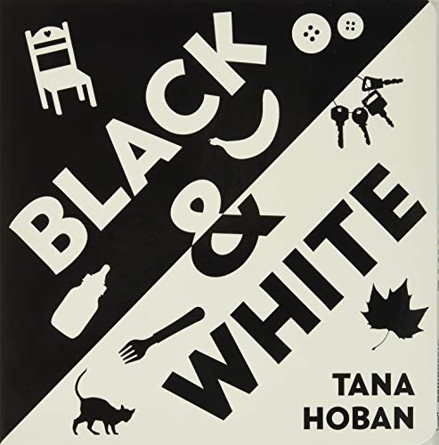 Black & White Board Book," by Tana Hoban