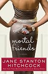 Mortal Friends