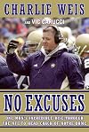 No Excuses: One Man's Incredible Rise Through the NFL to Head Coach of Notre Dame