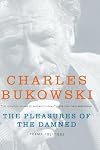 The Pleasures of the Damned: Poems, 1951-1993