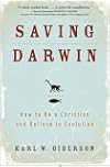 Saving Darwin: How to Be a Christian and Believe in Evolution
