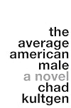 The Average American Male: A Novel