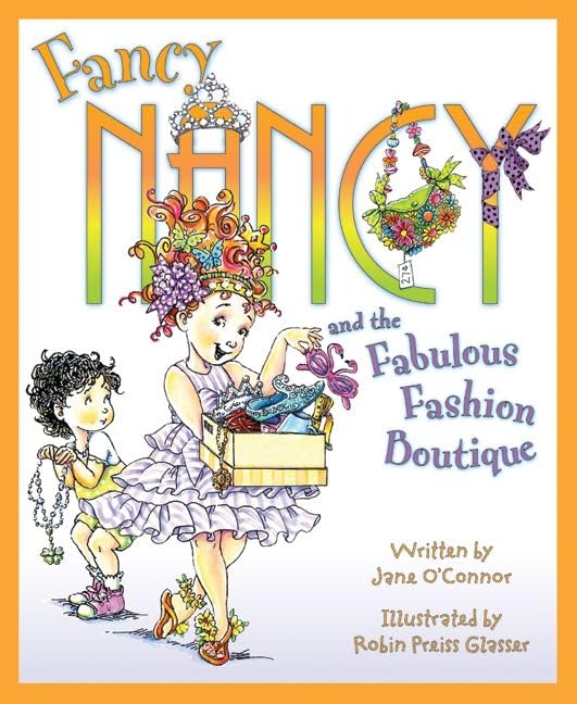 Fancy Nancy and the Fabulous Fashion Boutique book cover